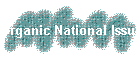 Organic National Issues